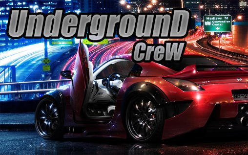 game pic for Underground crew
